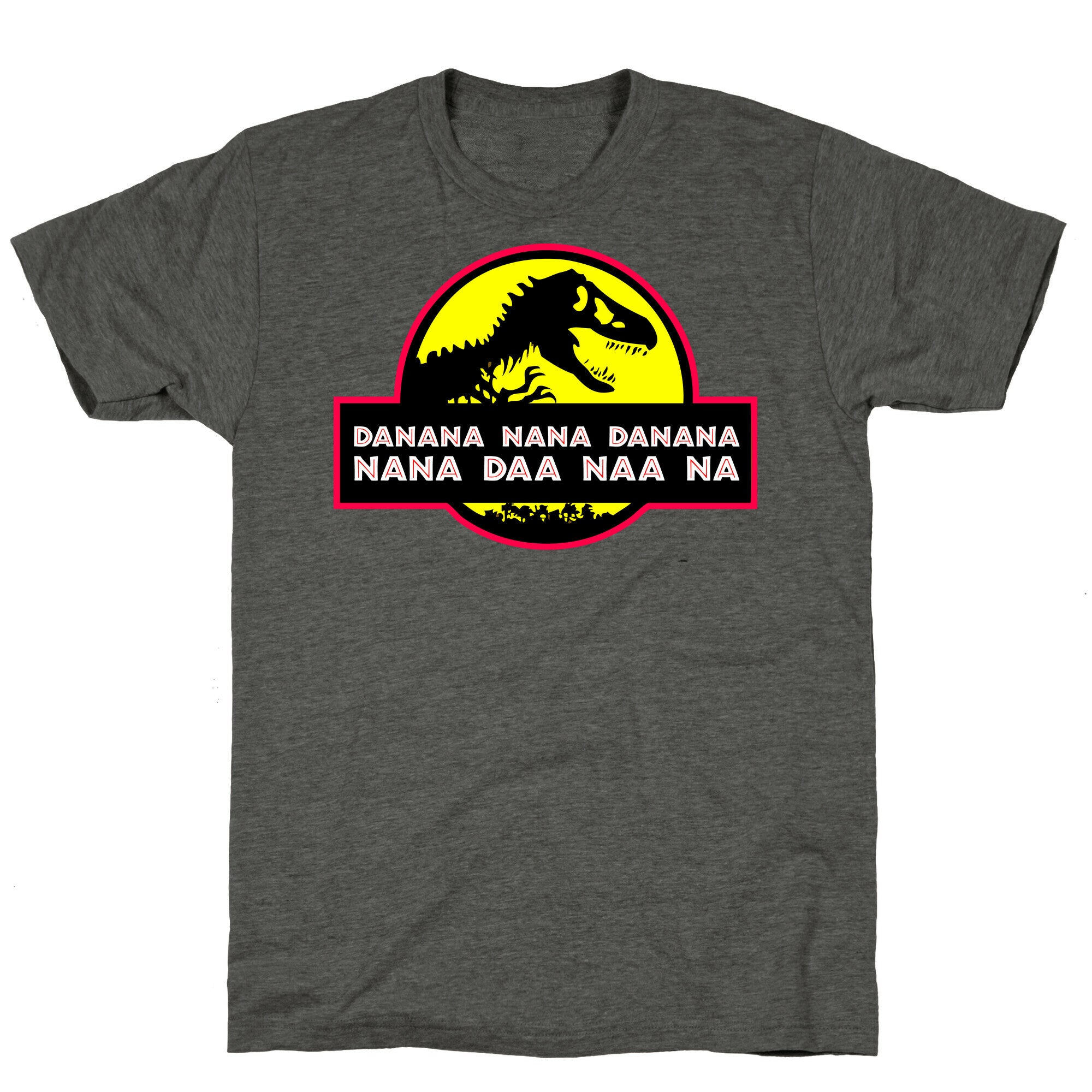 Da Nana Nana Da Nana Nana Daa Naa Na Unisex Triblend Tee